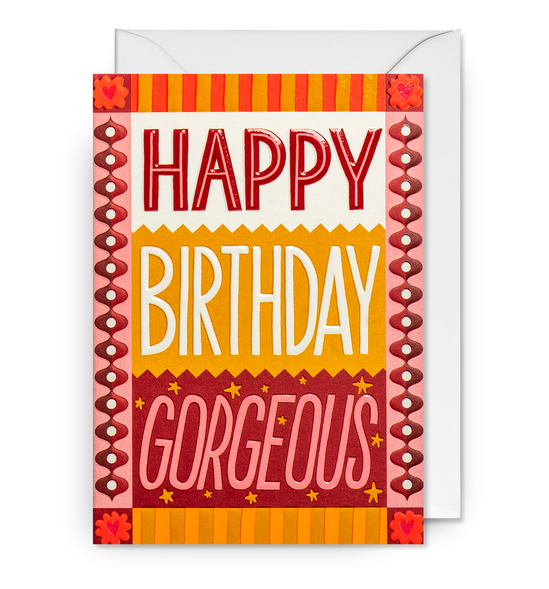 Happy Birthday Gorgeous Patterned Greeting Card