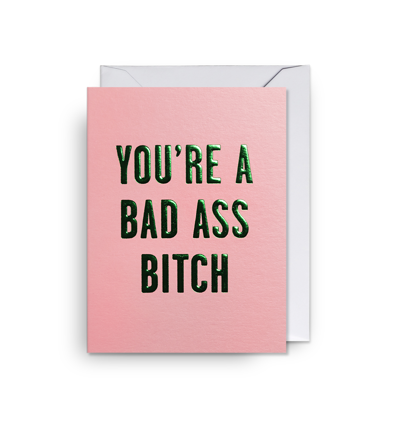 You're a Bad Ass Bitch Card – Lagom Design