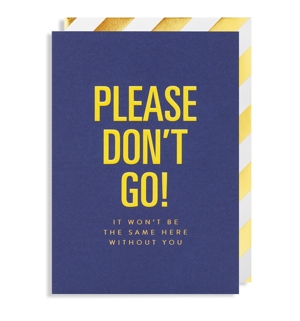 Please Don’t Go! - Lagom Design