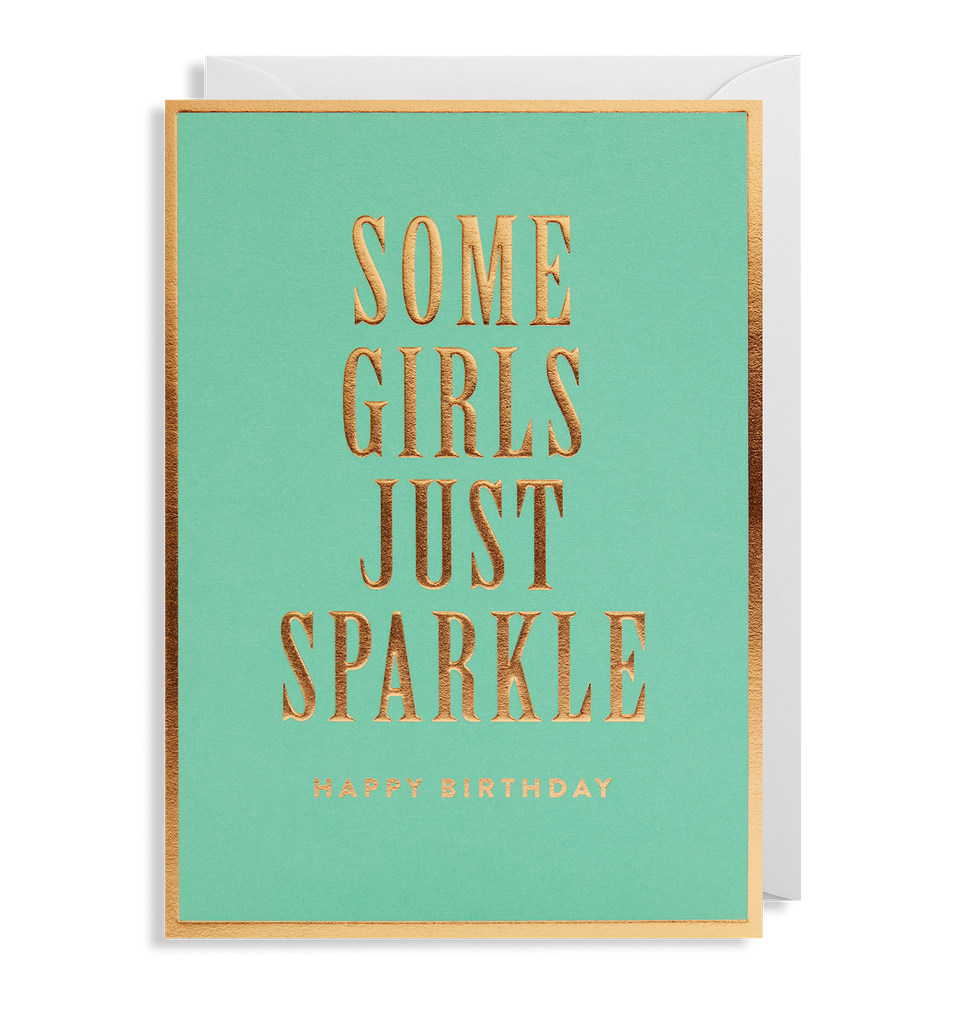 Some Girls Just Sparkle Happy Birthday - Lagom Design